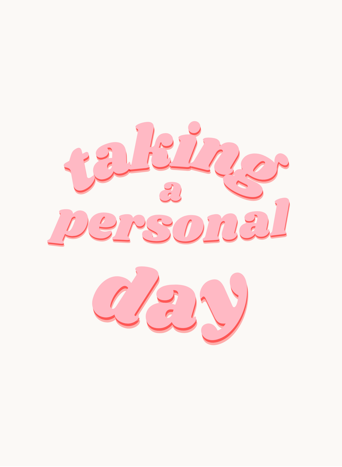Taking A Personal Day Sticker